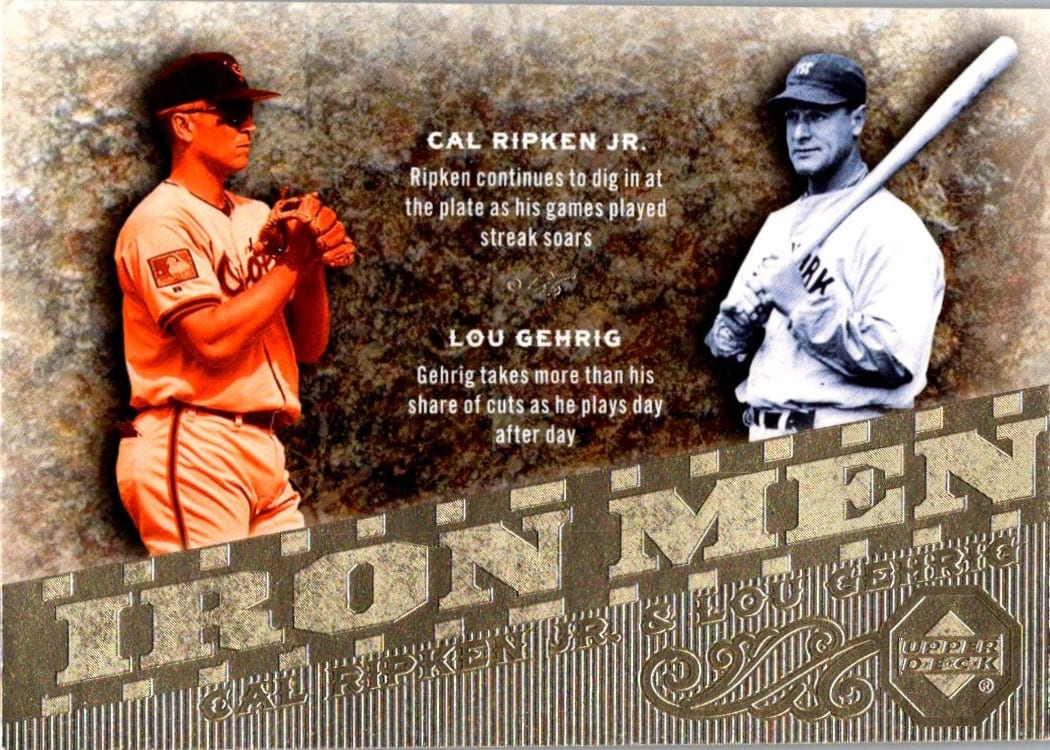 2007 Upper Deck Series 1 Cal Ripken Jr. / Lou Gehrig #IM20 Iron Men — front