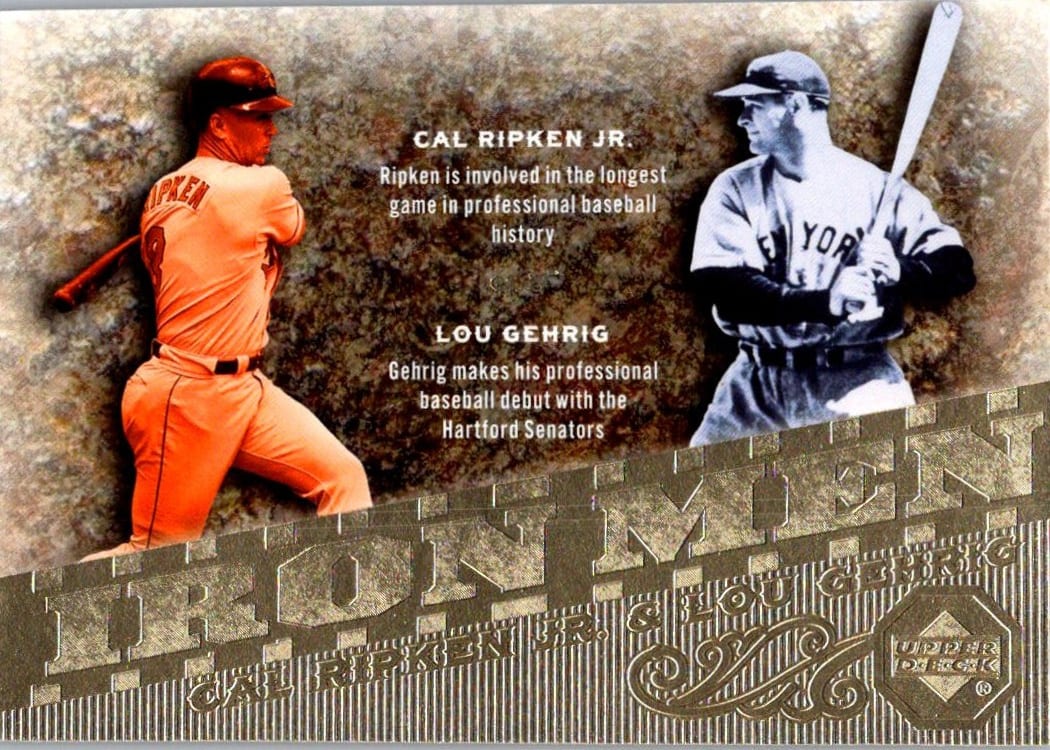 2007 Upper Deck Series 1 Cal Ripken Jr. / Lou Gehrig #IM29 Iron Men — front