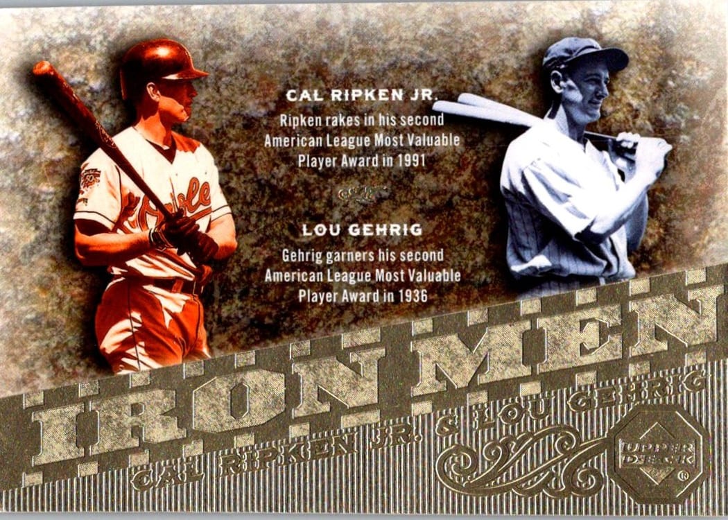 2007 Upper Deck Series 1 Cal Ripken Jr. / Lou Gehrig #IM19 Iron Men — front