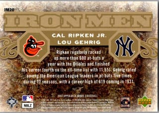 Back of 2007 Upper Deck Series 1 Cal Ripken Jr. / Lou Gehrig #IM20 Iron Men — Near Mint