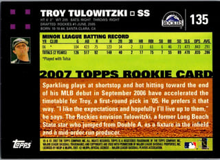Back of 2007 Topps Troy Tulowitzki #135 Rookie — Near Mint