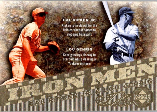 2007 Upper Deck Series 1 Cal Ripken Jr. / Lou Gehrig #IM44 Iron Men — front